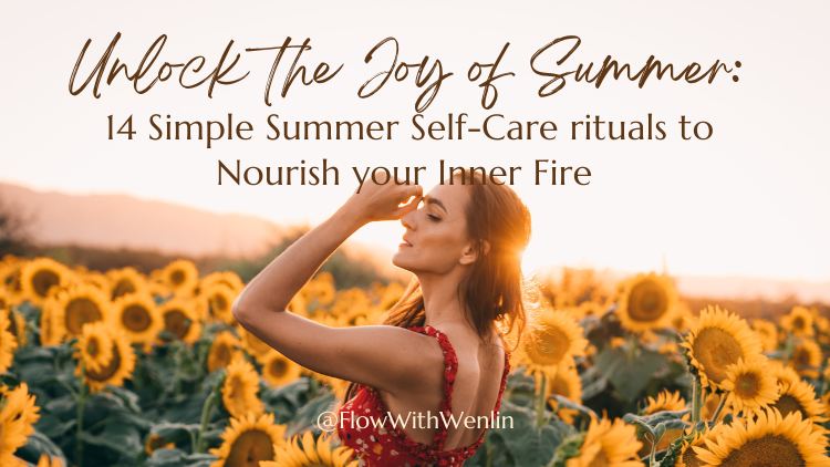 14 Simple Summer Self-Care Rituals To Nourish Your Inner Fire
